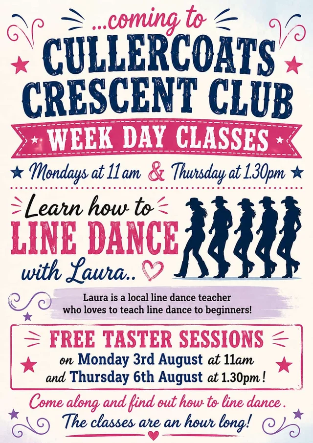 Cullercoats Crescent Club weekday line dance classes poster showing free taster sessions on Monday 3rd August at 11am and Thursday 6th August at 1:30pm